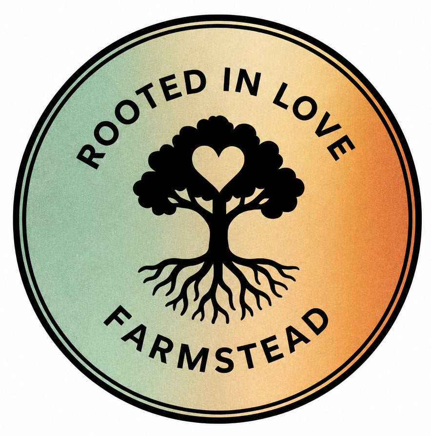 Rooted in Love Farmstead